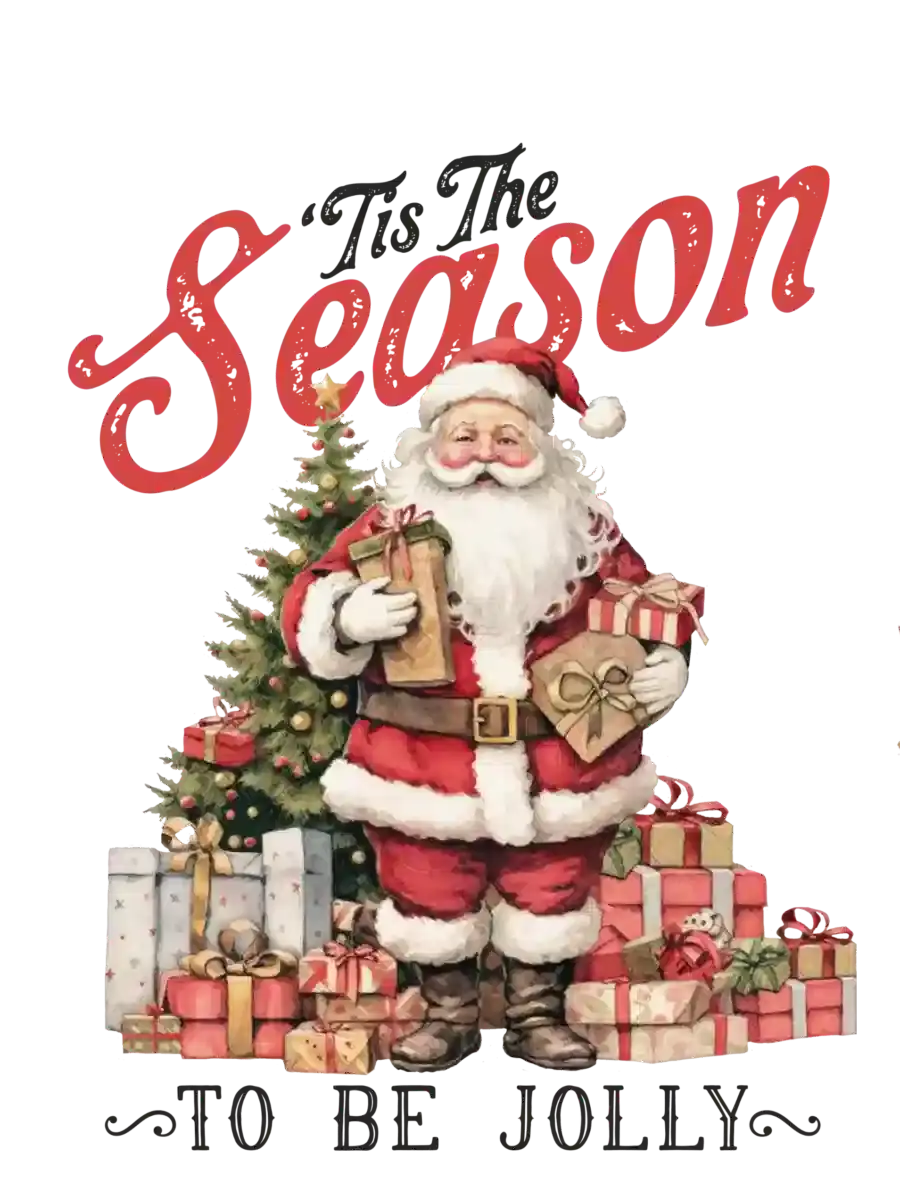 Tis The Season To Be Jolly Design - DTF Ready To Press