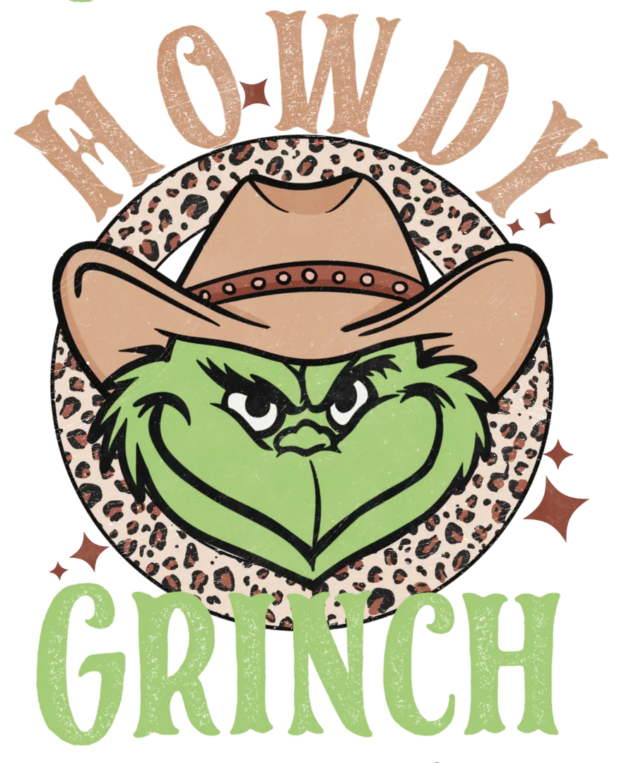 Howdy Grinch Christmas Design - DTF Ready To Press