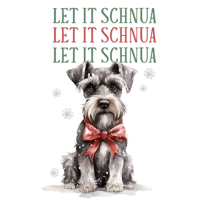Let It Schnua Christmas Design - DTF Ready To Press - DTF Dallas 