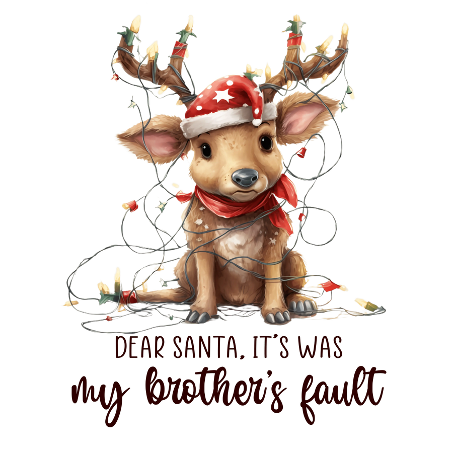 My Brother's Fault - Christmas Cute Deer Design | DTF Dallas