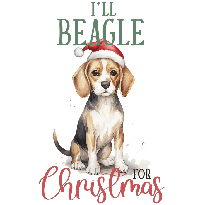 I'll Beagle Christmas Dog Design pressed on a garment