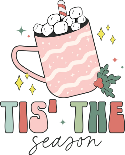 Tis the Season Christmas DTF Ready to Press V1 | DTF Dallas - DTF Dallas 