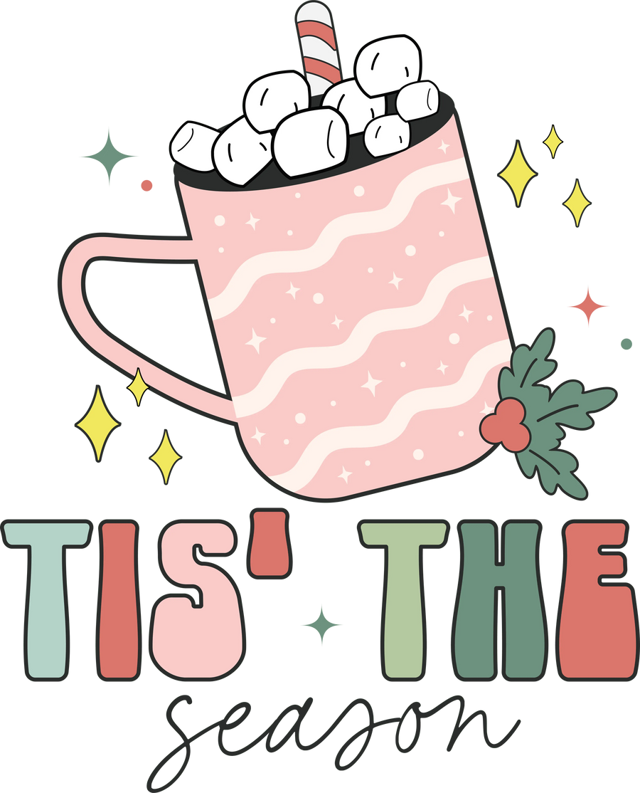 Tis the Season Christmas DTF Ready to Press V1 | DTF Dallas