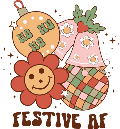 Festive AF Christmas DTF-Ready to Press (V1) | DTF Dallas - DTF Dallas 
