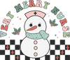 Very Merry Nurse Christmas Design - DTF Ready To Press