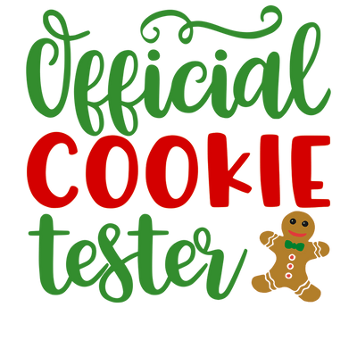 Official Cookie Tester Christmas Design | DTF Dallas - DTF Dallas 
