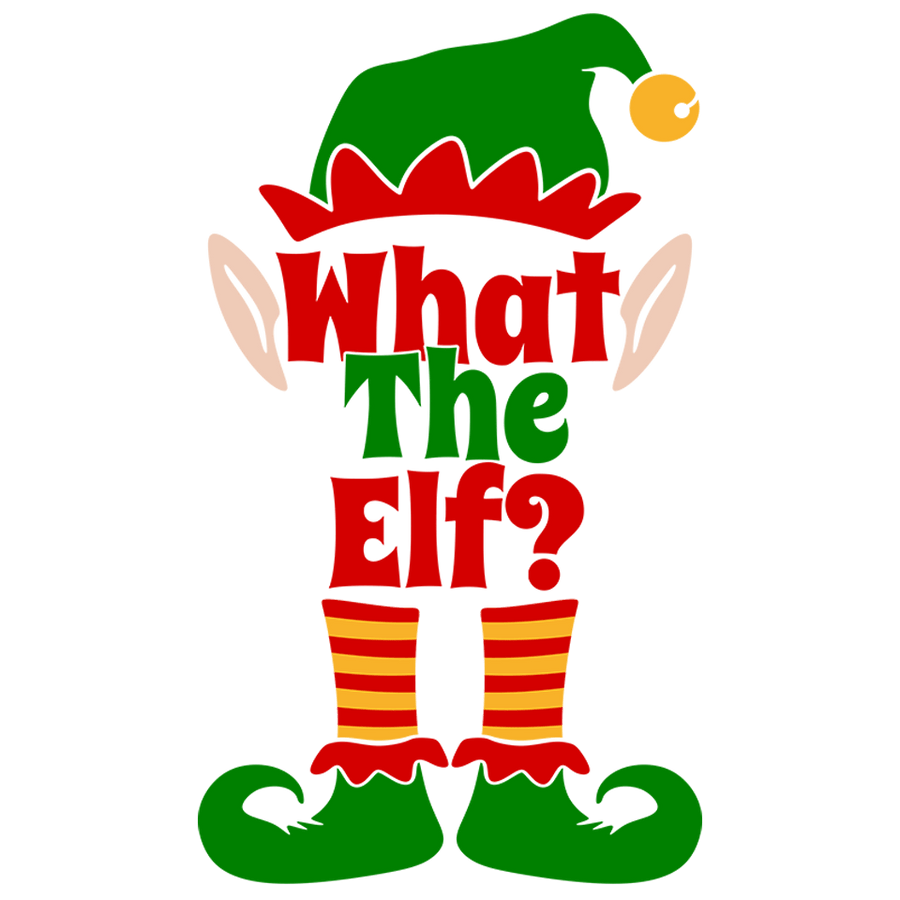What The Elf Christmas Design - DTF Ready To Press
