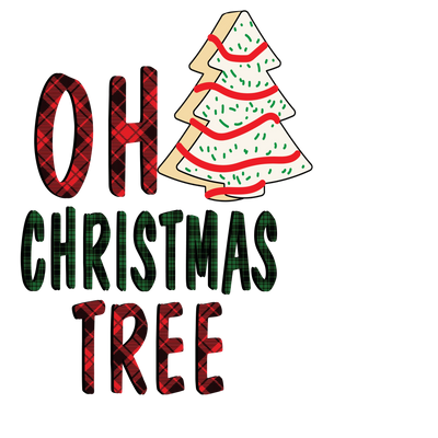 Oh Christmas Tree Design - DTF Ready To Press - DTF Dallas 