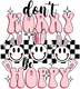 Don't Worry Be Hoppy Easter Design - DTF Ready To Press