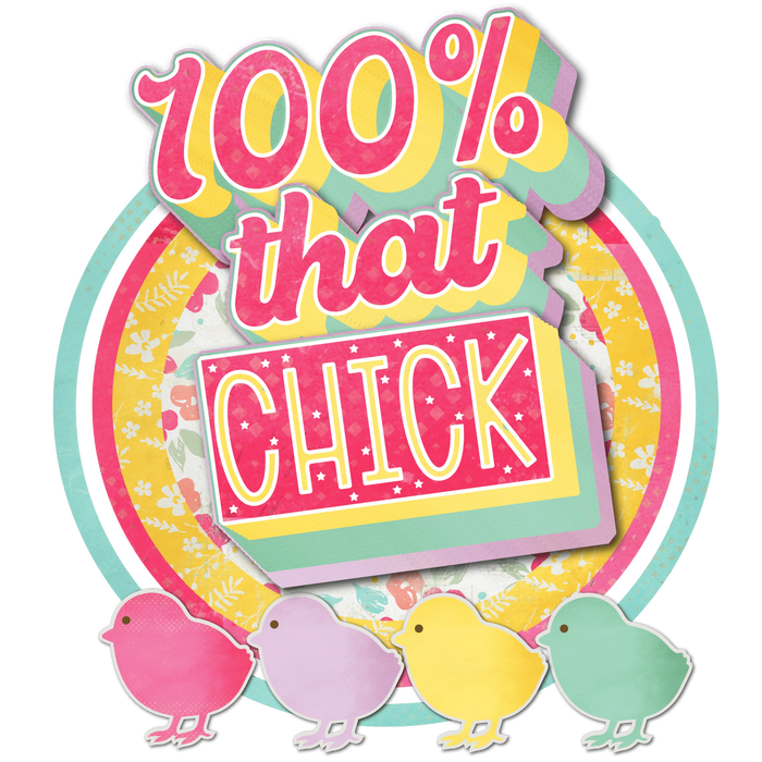 100 That Chick Easter Design pressed on a garment