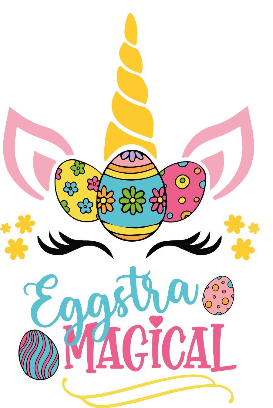 Eggstra Magical Easter Cute Unicorn Design | DTF Dallas