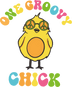 One Groovy Chick Easter Design - DTF Ready To Press