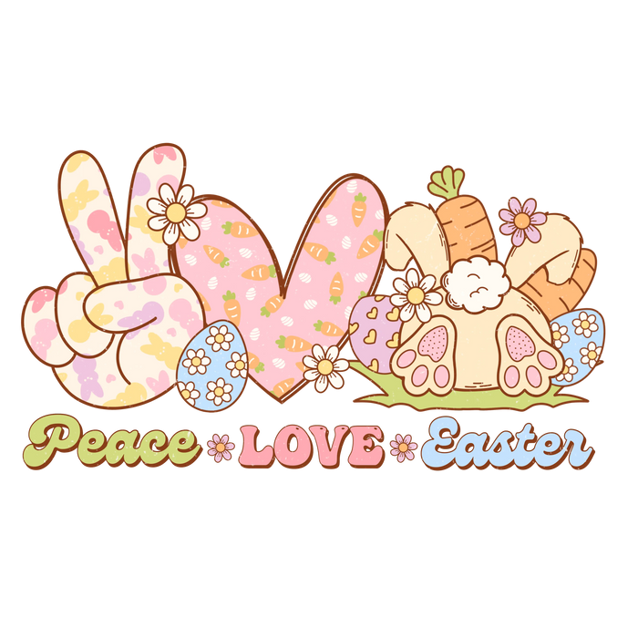 Peace Love Easter   Spring Garden Collection pressed on a garment