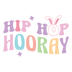 Hip Hop Hooray Easter Design - DTF Ready To Press