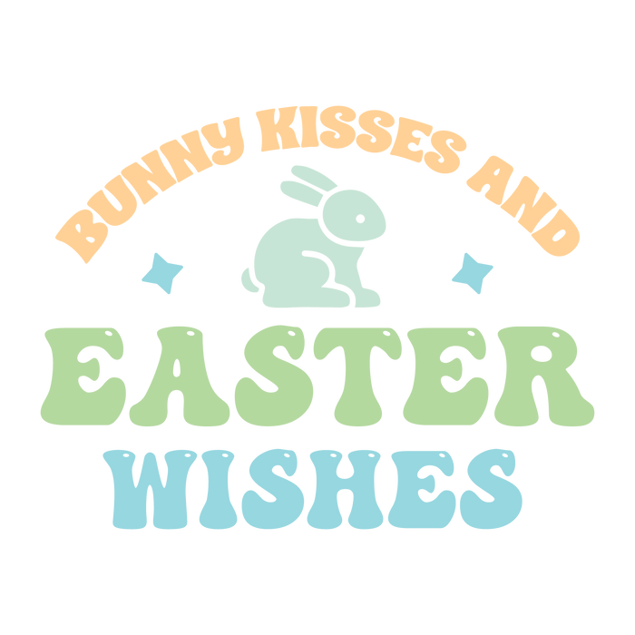 Bunny Kisses and Easter Wishes DTF-Ready pressed on a garment