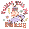 Rolling with My Bunny Easter Peace Design | DTF Dallas