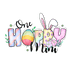 One Hoppy Mini Easter Design - DTF Ready To Press