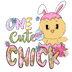 One Cute Chick Easter Design - DTF Ready To Press