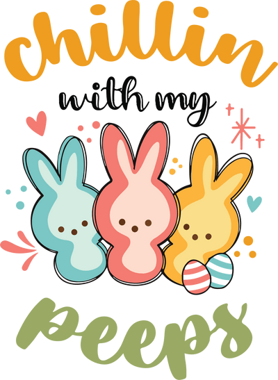 Chillin' with My Peeps - Hunting Season Design | DTF Dallas - DTF Dallas 