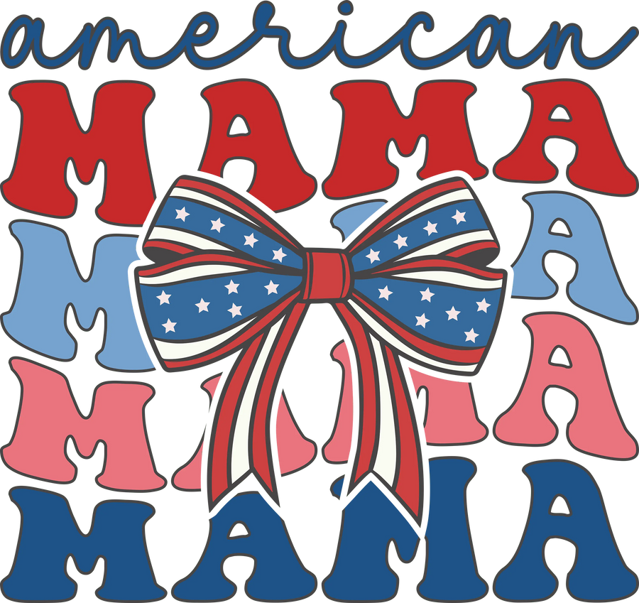 American Mama Design DTF - Ready to Press (V5) | DTF Dallas