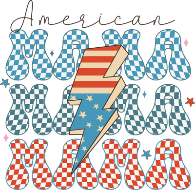 American Mama Design DTF - Ready to Press (V4) | DTF Dallas - DTF Dallas 