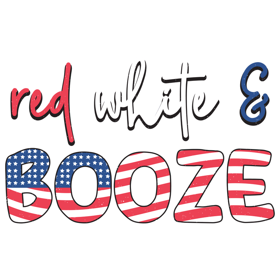 Red White Booze Design Ready to Press | DTF Dallas