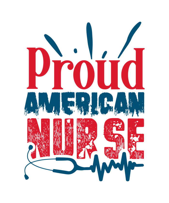 Proud American Nurse Design pressed on a garment