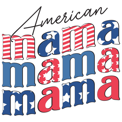 American Mama Design DTF - Ready to Press (V8) | DTF Dallas - DTF Dallas 