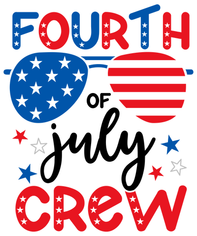 Fourth Of July Crew Design - DTF Ready To Press - DTF Dallas 