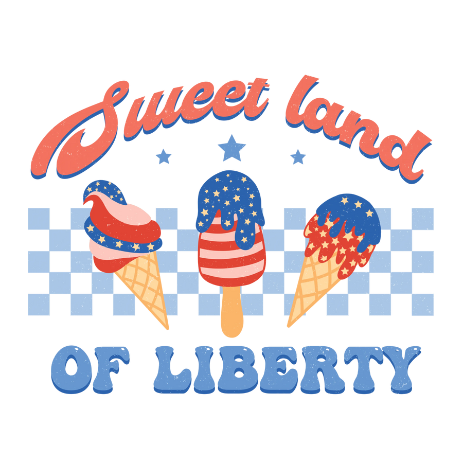 Sweet Land of Liberty DTF Ready to Press V2 | DTF Dallas