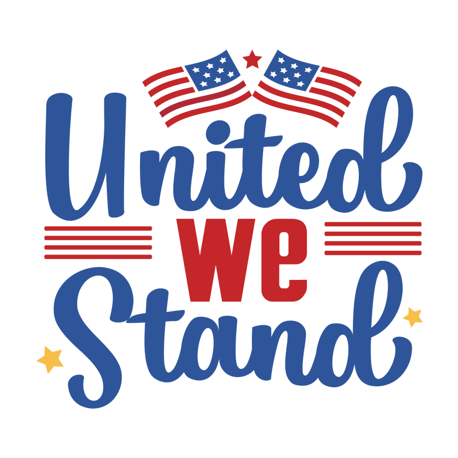 United We Stand Design - DTF Ready To Press