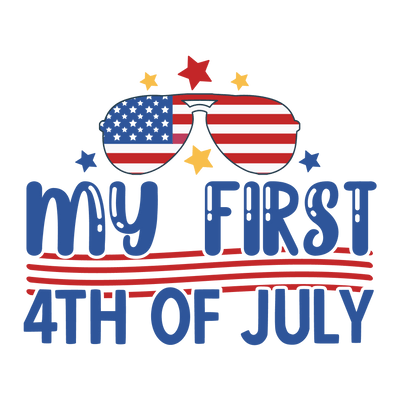 My First 4th of July DTF Design Ready to Press | DTF Dallas - DTF Dallas 