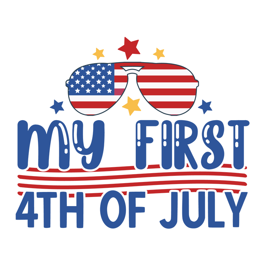 My First 4th of July DTF Design Ready to Press | DTF Dallas