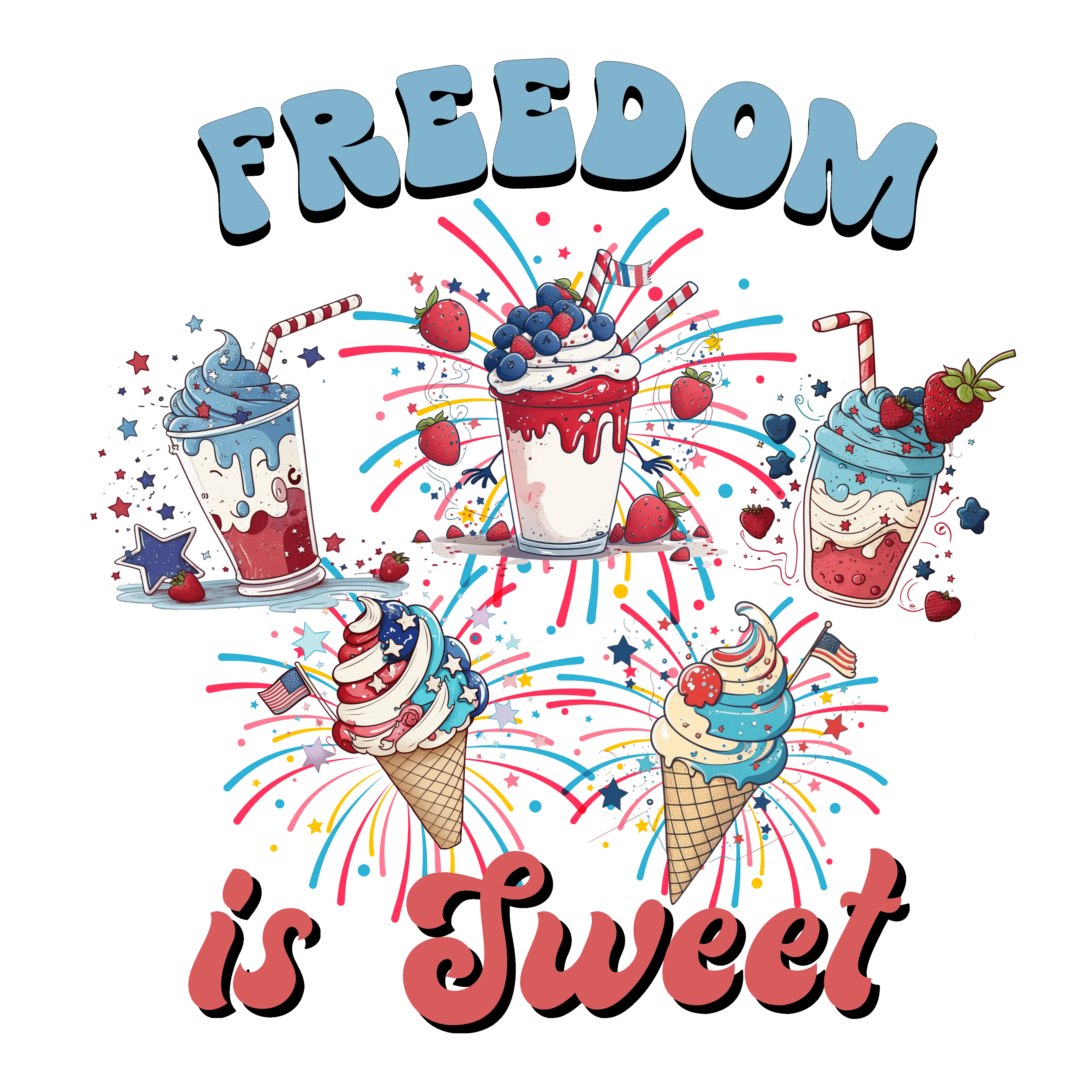 Freedom is Sweet 4th of July Design | DTF Dallas