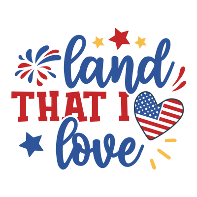 Land That I Love Design - DTF Ready To Press - DTF Dallas 