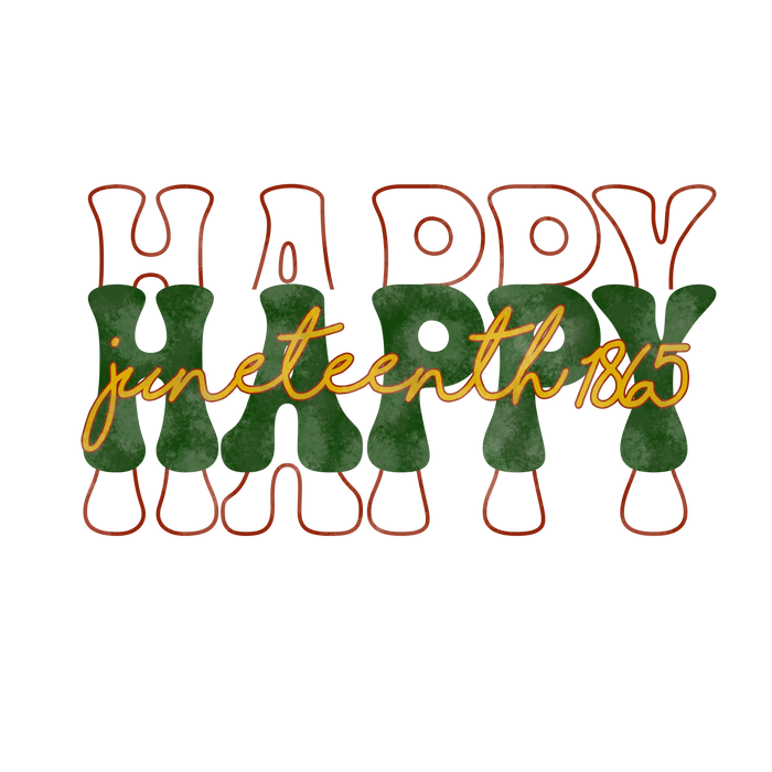Happy Juneteenth Design pressed on a garment