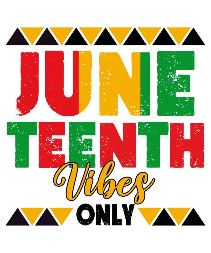 Juneteenth Vibes Only Design pressed on a garment