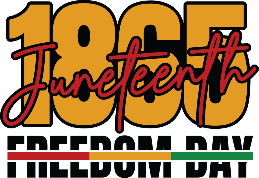 Juneteenth 1865 Freedom Day Design | DTF Dallas
