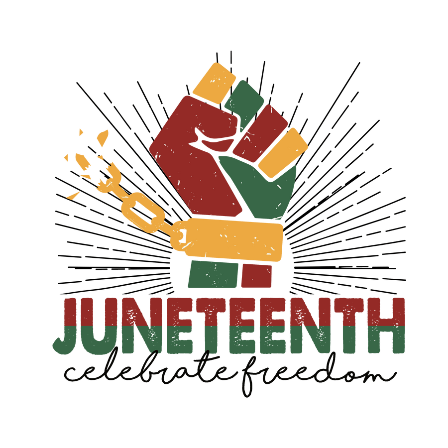 Juneteenth Celebrate Freedom Design | DTF Dallas