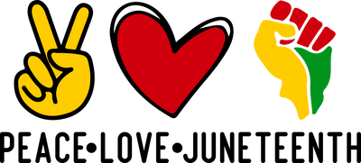 Peace Love Juneteenth DTF Ready to Press V1 | DTF Dallas - DTF Dallas 