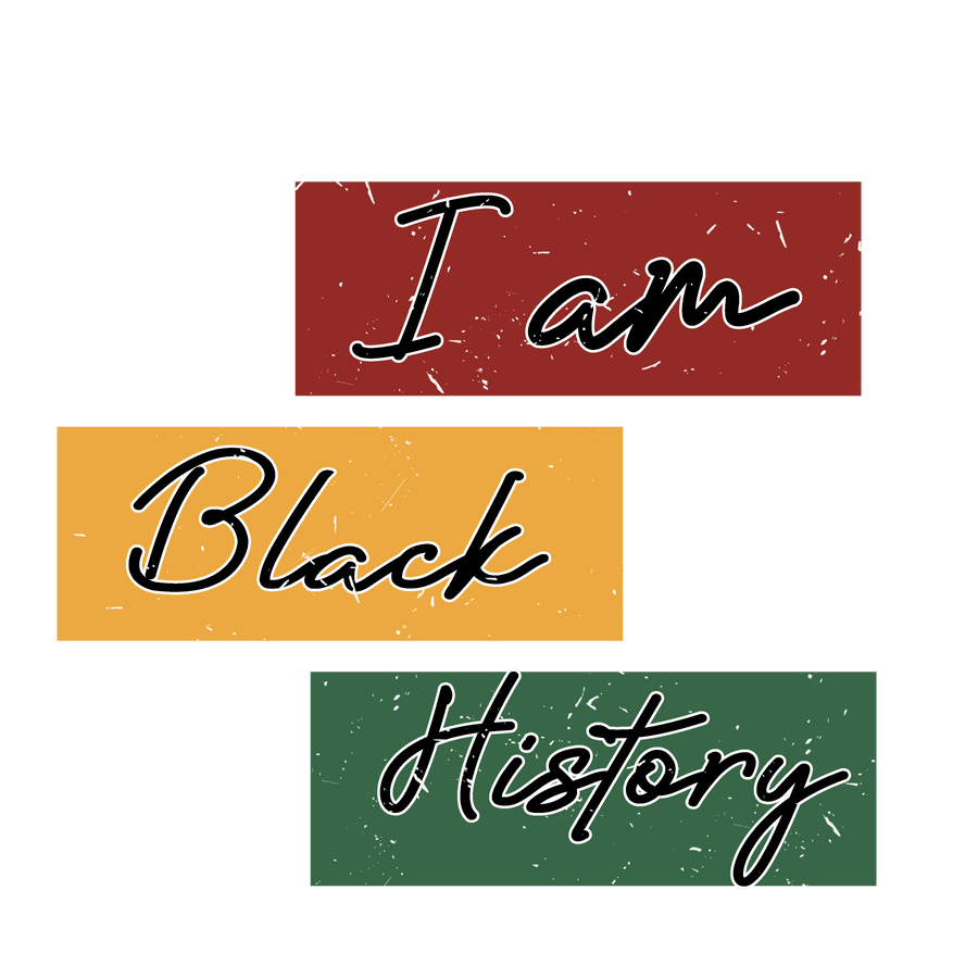 I Am Black History Design DTF-Ready to Press | DTF Dallas