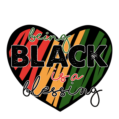 Being Black is a Blessing Juneteenth Design | DTF Dallas - DTF Dallas 