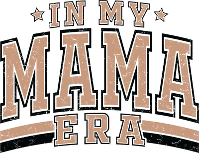Mama Era DTF Design - Ready to Press V1 | DTF Dallas - DTF Dallas 