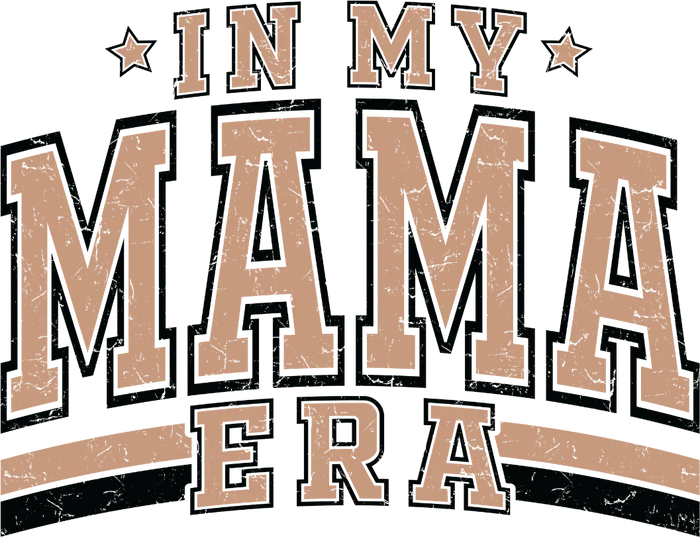 Mama Era   V1 pressed on a garment