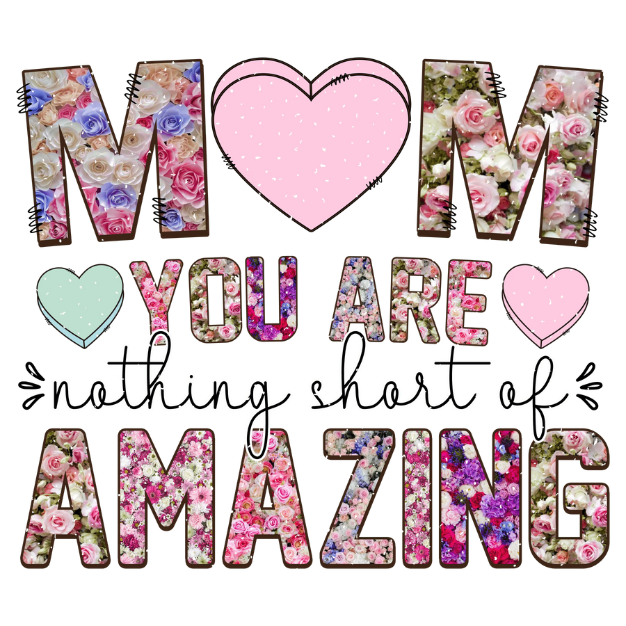 Amazing Mom Design - DTF Ready To Press