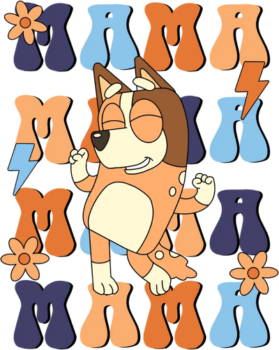 Mama Bluey Design - DTF Ready To Press - DTF Dallas 