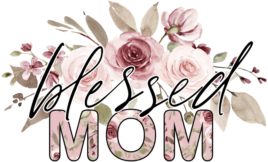 Blessed Mom Design DTF-Ready to Press (V4) | DTF Dallas