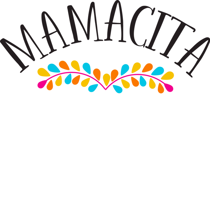 Cute Mamacita Design pressed on a garment
