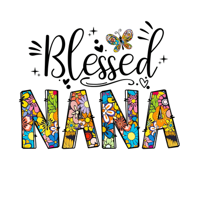 Blessed Nana Design - DTF Ready To Press - DTF Dallas 