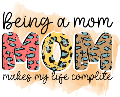 Being a Mom Design DTF-Ready to Press | DTF Dallas - DTF Dallas 
